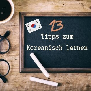 13 Tipps zum Koreanisch lernen